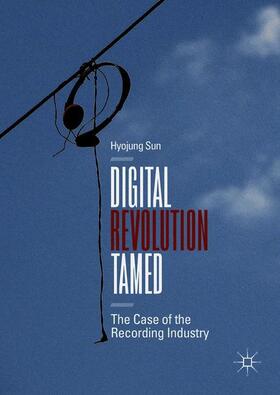 Sun |  Digital Revolution Tamed | Buch |  Sack Fachmedien