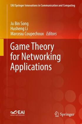 Song / Coupechoux / Li |  Game Theory for Networking Applications | Buch |  Sack Fachmedien