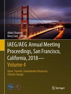 Cato / Shakoor |  IAEG/AEG Annual Meeting Proceedings, San Francisco, California, 2018 - Volume 4 | Buch |  Sack Fachmedien