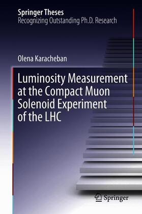 Karacheban |  Luminosity Measurement at the Compact Muon Solenoid Experiment of the LHC | Buch |  Sack Fachmedien