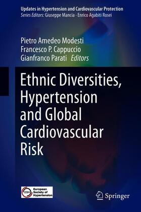 Modesti / Parati / Cappuccio |  Ethnic Diversities, Hypertension and Global Cardiovascular Risk | Buch |  Sack Fachmedien
