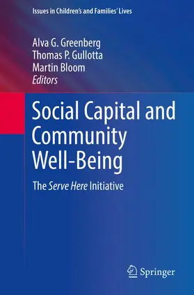 Greenberg / Gullotta / Bloom |  Social Capital and Community Well-Being | Buch |  Sack Fachmedien