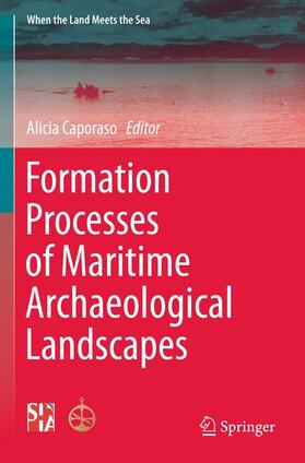 Caporaso |  Formation Processes of Maritime Archaeological Landscapes | Buch |  Sack Fachmedien