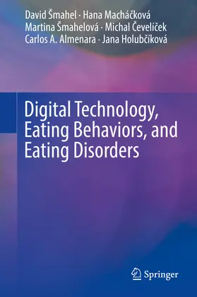 Šmahel / Smahel / Machácková | Digital Technology, Eating Behaviors, and Eating Disorders | E-Book | sack.de