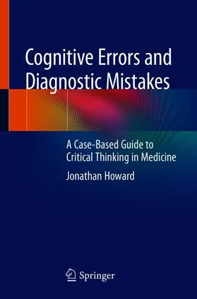 Howard |  Cognitive Errors and Diagnostic Mistakes | Buch |  Sack Fachmedien