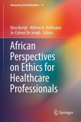 Nortjé / De Jongh / Hoffmann |  African Perspectives on Ethics for Healthcare Professionals | Buch |  Sack Fachmedien