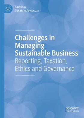 Arvidsson |  Challenges in Managing Sustainable Business | Buch |  Sack Fachmedien