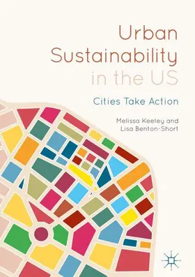 Benton-Short / Keeley |  Urban Sustainability in the US | Buch |  Sack Fachmedien