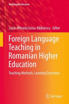 Grosu-Radulescu / Grosu-Radulescu |  Foreign Language Teaching in Romanian Higher Education | Buch |  Sack Fachmedien