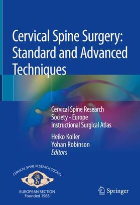 Koller / Robinson |  Cervical Spine Surgery: Standard and Advanced Techniques | Buch |  Sack Fachmedien