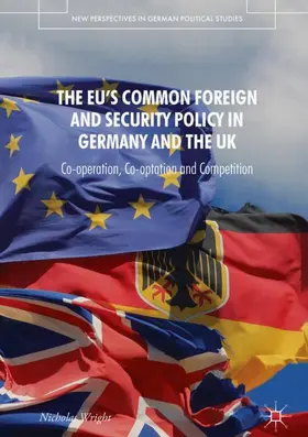 Wright |  The EU's Common Foreign and Security Policy in Germany and the UK | Buch |  Sack Fachmedien