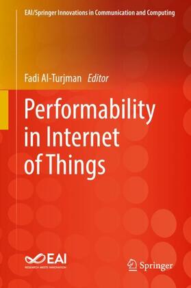 Al-Turjman |  Performability in Internet of Things | Buch |  Sack Fachmedien