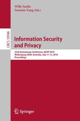 Yang / Susilo |  Information Security and Privacy | Buch |  Sack Fachmedien