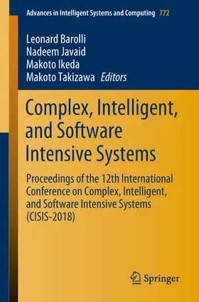 Barolli / Javaid / Ikeda |  Complex, Intelligent, and Software Intensive Systems | eBook | Sack Fachmedien