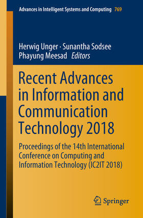 Unger / Sodsee / Meesad |  Recent Advances in Information and Communication Technology 2018 | eBook | Sack Fachmedien