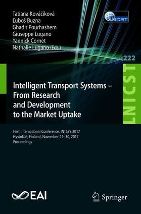 Kováciková / Kováciková / Buzna |  Intelligent Transport Systems ¿ From Research and Development to the Market Uptake | Buch |  Sack Fachmedien