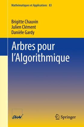 Chauvin / Gardy / Clément |  Arbres pour l¿Algorithmique | Buch |  Sack Fachmedien