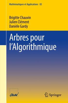 Chauvin / Gardy / Clément |  Arbres pour l'Algorithmique | Buch |  Sack Fachmedien