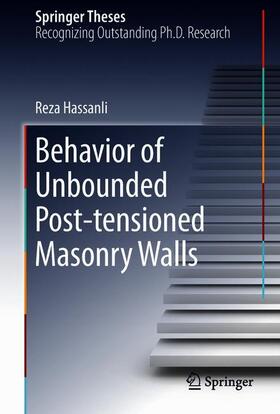 Hassanli |  Behavior of Unbounded Post- tensioned Masonry Walls | Buch |  Sack Fachmedien