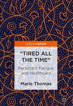 Thomas |  “Tired all the Time” | Buch |  Sack Fachmedien