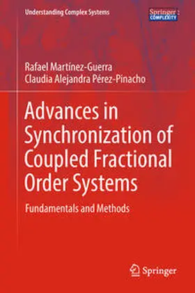 Martínez-Guerra / Pérez-Pinacho | Advances in Synchronization of Coupled Fractional Order Systems | E-Book | sack.de