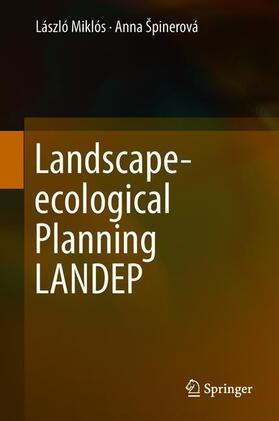 Špinerová / Miklós |  Landscape-ecological Planning LANDEP | Buch |  Sack Fachmedien