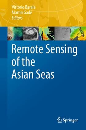 Gade / Barale |  Remote Sensing of the Asian Seas | Buch |  Sack Fachmedien