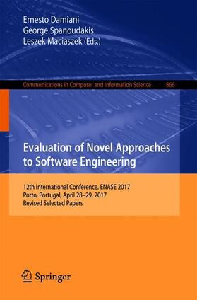 Damiani / Maciaszek / Spanoudakis |  Evaluation of Novel Approaches to Software Engineering | Buch |  Sack Fachmedien