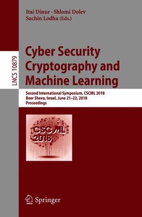 Dinur / Lodha / Dolev |  Cyber Security Cryptography and Machine Learning | Buch |  Sack Fachmedien