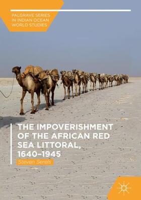 Serels |  The Impoverishment of the African Red Sea Littoral, 1640¿1945 | Buch |  Sack Fachmedien
