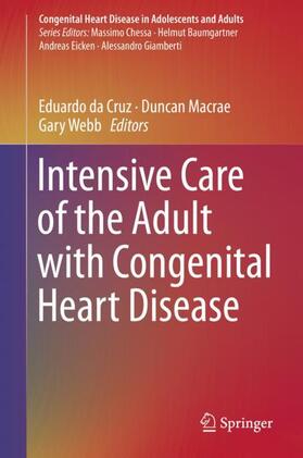 da Cruz / Webb / Macrae |  Intensive Care of the Adult with Congenital Heart Disease | Buch |  Sack Fachmedien