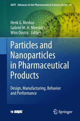 Merkus / Oostra / Meesters |  Particles and Nanoparticles in Pharmaceutical Products | Buch |  Sack Fachmedien