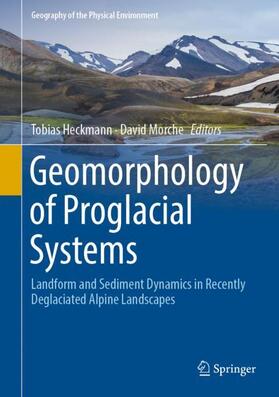 Morche / Heckmann |  Geomorphology of Proglacial Systems | Buch |  Sack Fachmedien