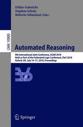 Galmiche / Sebastiani / Schulz |  Automated Reasoning | Buch |  Sack Fachmedien