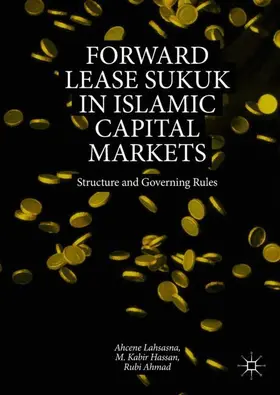 Lahsasna / Ahmad / Hassan |  Forward Lease Sukuk in Islamic Capital Markets | Buch |  Sack Fachmedien