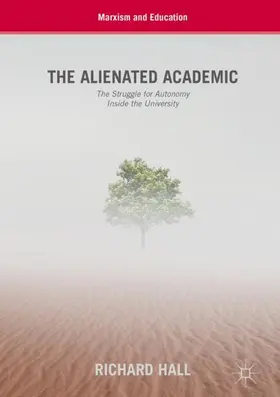 Hall |  The Alienated Academic | Buch |  Sack Fachmedien