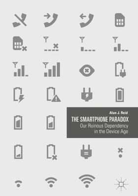 Reid |  The Smartphone Paradox | Buch |  Sack Fachmedien