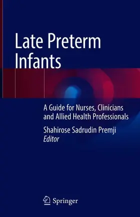 Premji |  Late Preterm Infants | Buch |  Sack Fachmedien