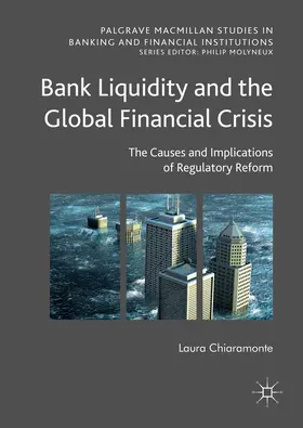 Chiaramonte |  Bank Liquidity and the Global Financial Crisis | eBook | Sack Fachmedien