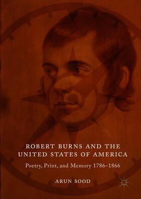 Sood |  Robert Burns and the United States of America | Buch |  Sack Fachmedien