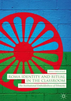 Obrovská |  Roma Identity and Ritual in the Classroom | Buch |  Sack Fachmedien