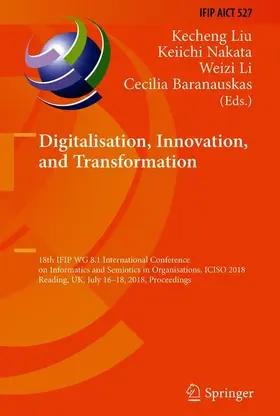 Liu / Baranauskas / Nakata |  Digitalisation, Innovation, and Transformation | Buch |  Sack Fachmedien