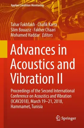 Fakhfakh / Karra / Haddar |  Advances in Acoustics and Vibration II | Buch |  Sack Fachmedien