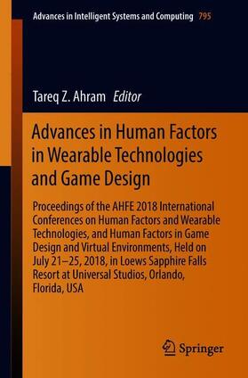 Ahram |  Advances in Human Factors in Wearable Technologies and Game Design | Buch |  Sack Fachmedien