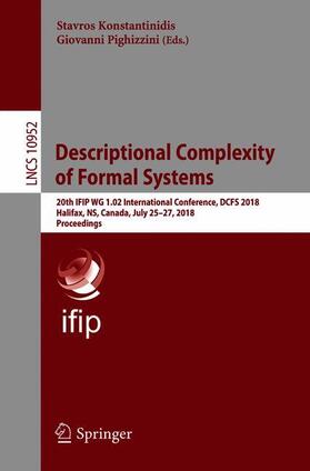 Pighizzini / Konstantinidis |  Descriptional Complexity of Formal Systems | Buch |  Sack Fachmedien