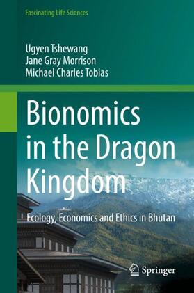 Tshewang / Tobias / Morrison |  Bionomics in the Dragon Kingdom | Buch |  Sack Fachmedien