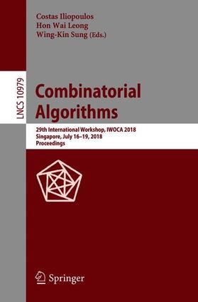 Iliopoulos / Sung / Leong |  Combinatorial Algorithms | Buch |  Sack Fachmedien