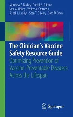 Dudley / Salmon / Halsey |  The Clinician¿s Vaccine Safety Resource Guide | Buch |  Sack Fachmedien