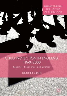 Crane |  Child Protection in England, 1960¿2000 | Buch |  Sack Fachmedien