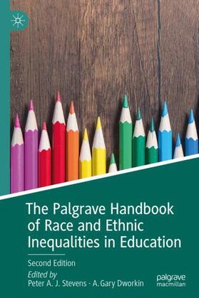 Dworkin / Stevens |  The Palgrave Handbook of Race and Ethnic Inequalities in Education | Buch |  Sack Fachmedien